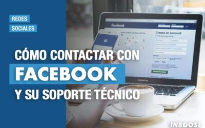 Cómo contactar con Facebook y su soporte técnico