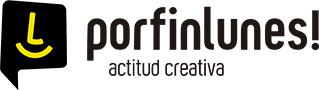 Porfinlunes! Actitud Creativa