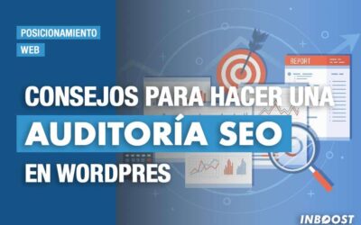 Consejos para hacer una auditoría SEO en WordPress