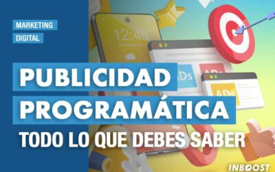 Publicidad programática: Todo lo que debes saber
