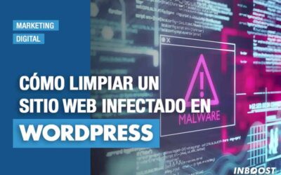 Cómo limpiar un sitio web infectado en WordPress