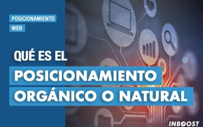 Qué es el posicionamiento orgánico o natural