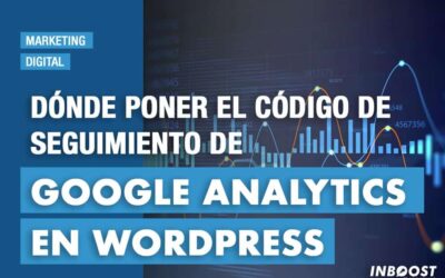 Dónde poner el código de seguimiento de Google Analytics en WordPress