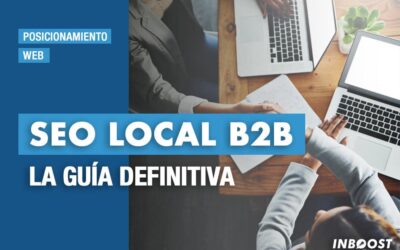 SEO Local B2B: La guía definitiva