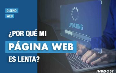 ¿Por qué mi página web es lenta?